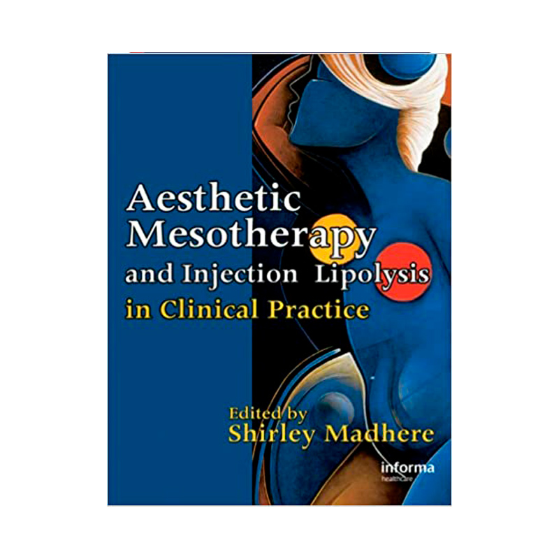 AESTHETIC MESOTHERAPY AND INJECTION LIPOLYSIS IN CLINICAL PRACTICE