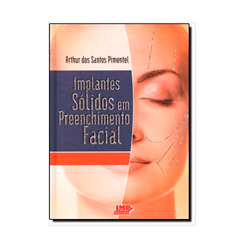 IMPLANTES SÓLIDOS EM PREENCHIMENTO FACIAL